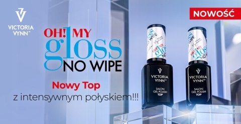 VICTORIA VYNN TOP OH! MY GLOSS NO WIPE - top bez przemywania 15ml